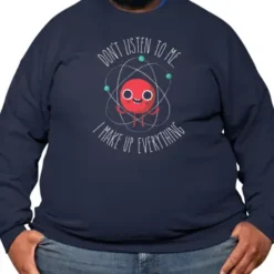 Never Trust An Atom Premium Sweatshirt