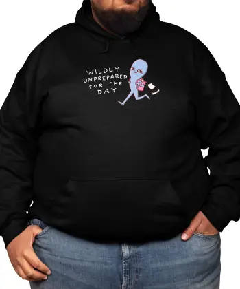 Wildly Unprepared Classic Pullover Hoodie